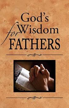 Paperback Cu God's Wisdom for Fathers Book