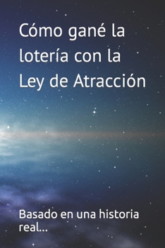 Paperback Como gané la loteria con la Ley de Atracción [Spanish] Book