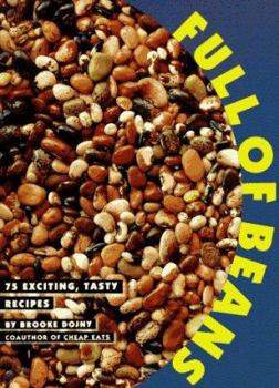 Paperback Full of Beans: 75 Exciting, Tasty Recipes Book