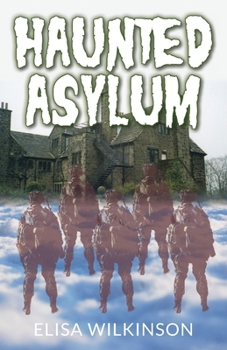 Paperback The Haunted Asylum Book