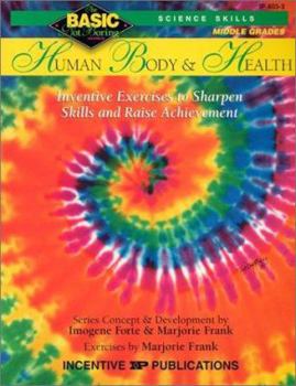 Human Body & Health BASIC/Not Boring 6-8+: Inventive Exercises to Sharpen Skills and Raise Achievement - Book  of the Basic Not Boring