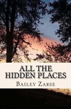 Paperback All the Hidden Places: A Book of Poetry Book