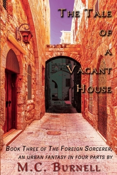 Paperback The Tale of a Vacant House (The Foreign Sorcerer) Book