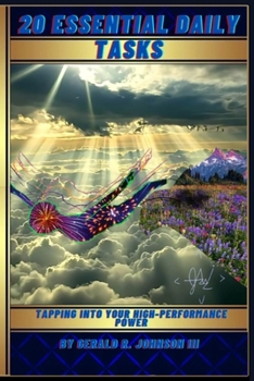 Paperback 20 Essential Daily Tasks: Tapping Into Your High-Performance Power Book
