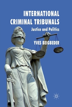 Paperback International Criminal Tribunals: Justice and Politics Book