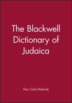 Paperback The Blackwell Dictionary of Judaica Book