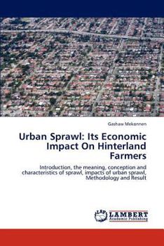 Paperback Urban Sprawl: Its Economic Impact on Hinterland Farmers Book