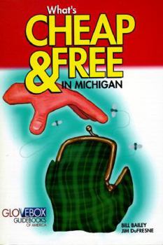 Paperback What's Cheap & Free in Michigan Book