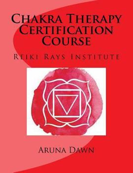 Paperback Chakra Therapy Certification Course: Reiki Rays Institute Book