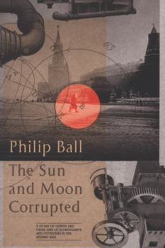 Paperback The Sun and Moon Corrupted Book