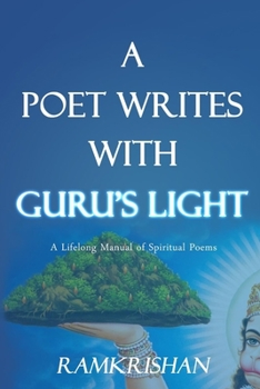 Paperback A Poet Writes with Guru's Light (Second Edition) Book