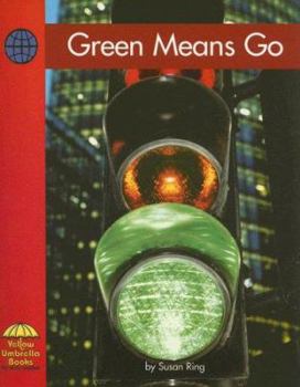 Green Means Go - Book  of the Yellow Umbrella Books: Social Studies