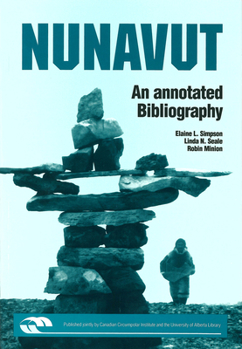 Paperback Nunavut: An Annotated Bibliography Book
