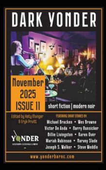 Dark Yonder: Issue 11