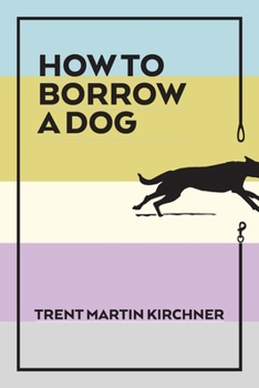 Paperback How to Borrow a Dog Book