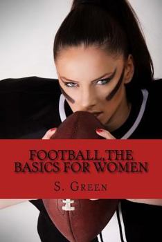 Paperback Football, The Basics for Women Book