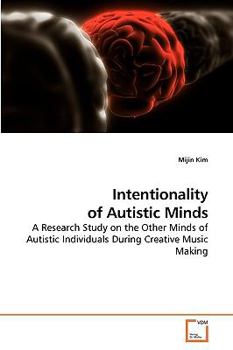 Paperback Intentionality of Autistic Minds Book