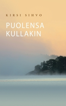 Paperback Puolensa kullakin [Finnish] Book
