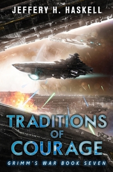 Traditions of Courage (Grimm's War)