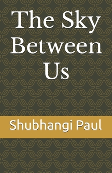 Paperback The Sky Between Us Book