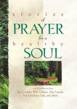 Hardcover Stories of Prayer for a Healthy Soul Book