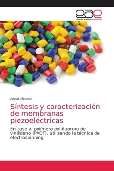 Paperback Síntesis y caracterización de membranas piezoeléctricas [Spanish] Book