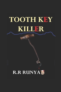 Tooth Key Killer