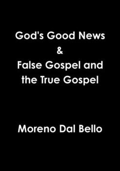 Paperback God's Good News & False Gospel / True Gospel Book