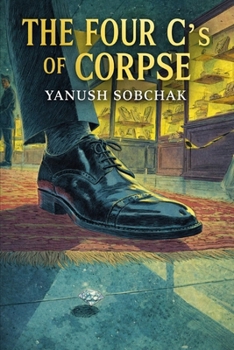 Paperback The Four C's of Corpse: A Humorous Cozy Mystery Book