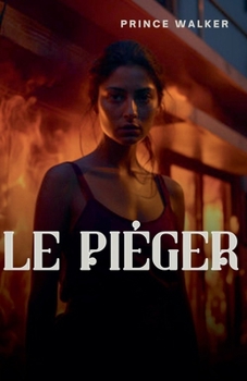 Paperback Le piéger [French] Book