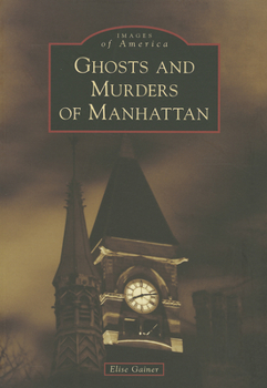 Paperback Ghosts and Murders of Manhattan Book