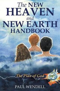 Paperback The New Heaven and New Earth Handbook Book