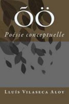 Paperback Õö: Poésie conceptuelle [French] Book