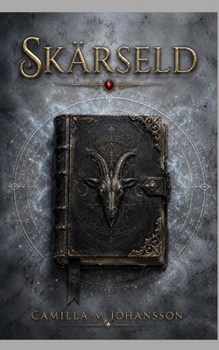 Skärseld: Ravenheart. Ett Blod. Ett öde. För Alltid. (Swedish Edition)