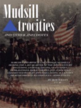 Paperback Mudsill Atrocities Book