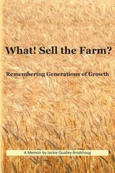Paperback What! Sell the Farm? Book
