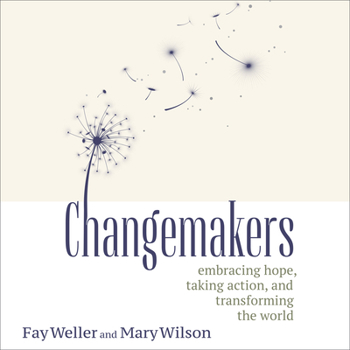 Paperback Changemakers: Embracing Hope, Taking Action, and Transforming the World Book