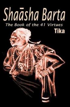 Paperback Shaasha Barta: The Book of the 41 Virtues Book