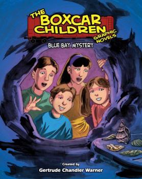 Blue Bay Mystery - Book #6 of the Boxcar Children Graphic Novels