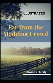Paperback Far from the Madding Crowd Illustrated Book