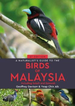 Paperback A Naturalist's Guide to the Birds of Malaysia Book