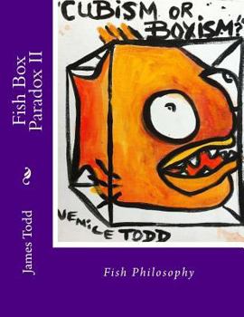 Paperback Fish Box Paradox II: Fish Philosophy Book