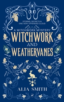Paperback Witchwork and Weathervanes: A Cozy Witch Mystery Book