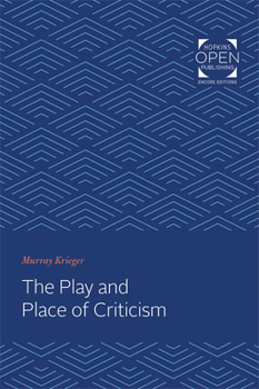 Paperback The Play and Place of Criticism Book