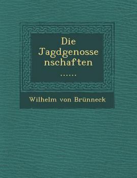 Paperback Die Jagdgenossenschaften ...... [German] Book