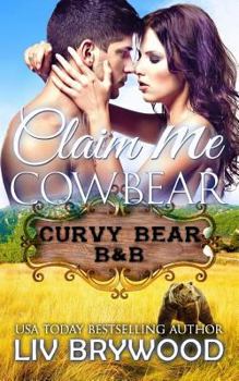 Paperback Claim Me Cowbear Book