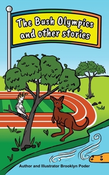 The Bush Olympics and other stories