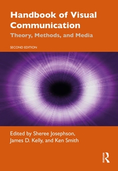 Hardcover Handbook of Visual Communication: Theory, Methods, and Media Book