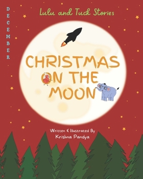 Paperback Lulu and Tuck Stories: Christmas on the Moon Book