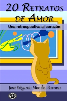 Paperback 20 Retratos de Amor: Una retrospectiva al corazón [Spanish] Book